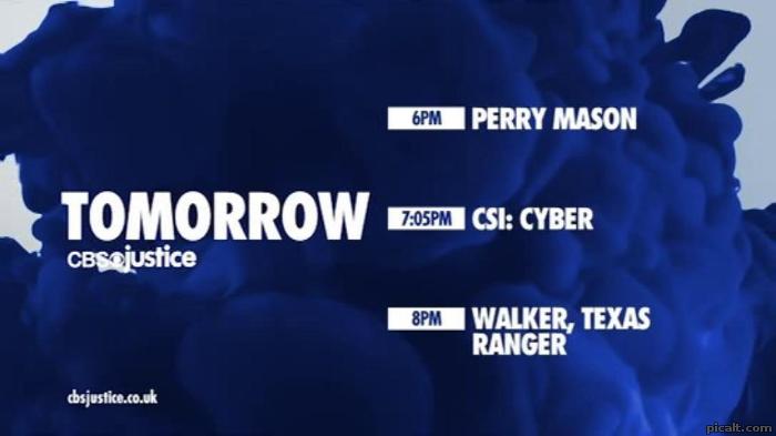 TOMORROW CBS justice 6PM PERRY MASON 7:05PM CSI: CYBER 8PM WALKER ...